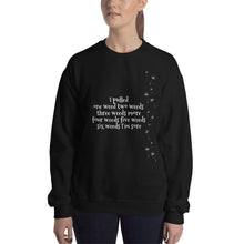 Load image into Gallery viewer, Weeding poem darker colors Sweatshirt