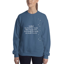 Load image into Gallery viewer, Weeding poem darker colors Sweatshirt